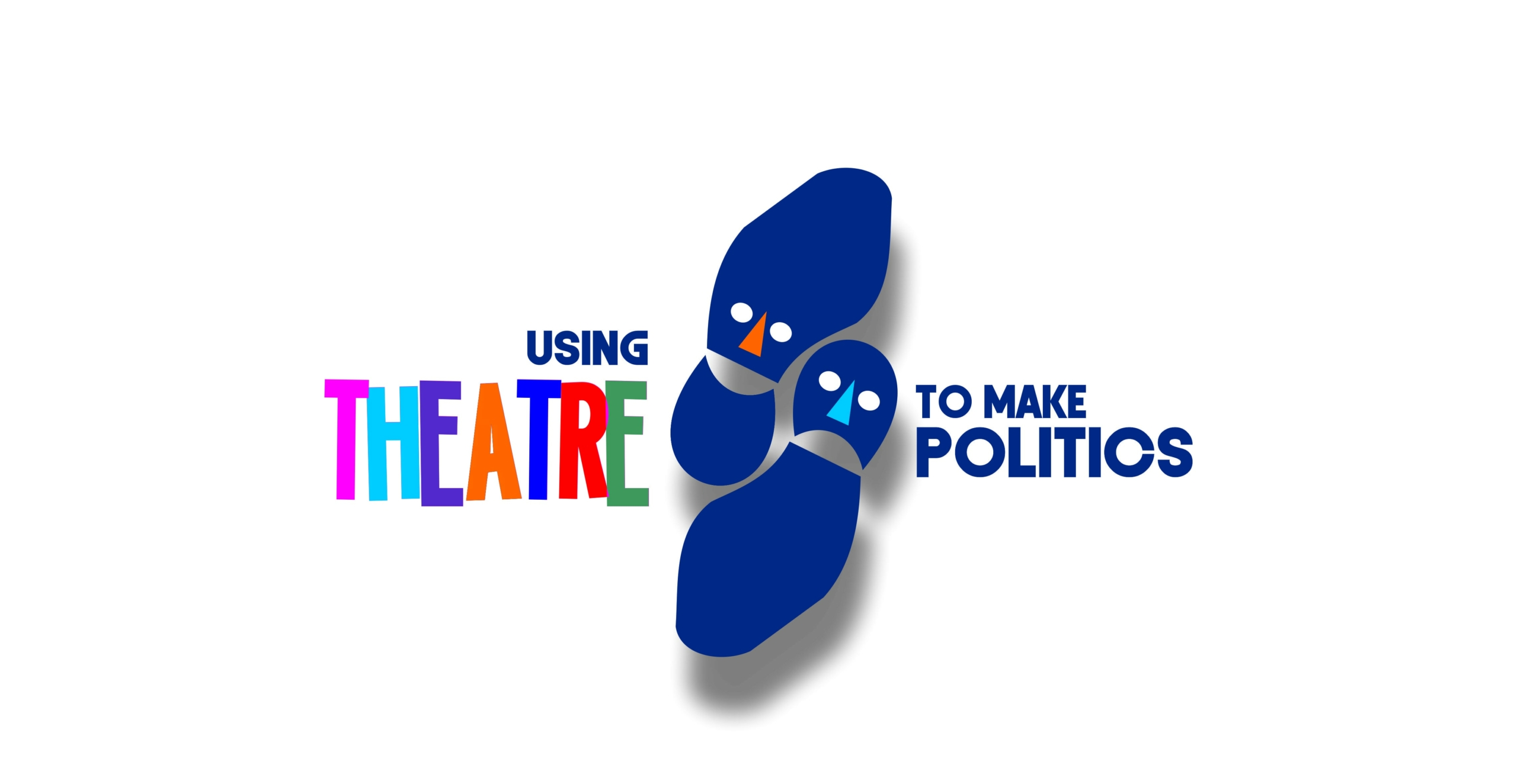 Ανοιχτό κάλεσμα για Διαμόρφωση Θεατρικής ομάδας Using Theatre to Make Politics